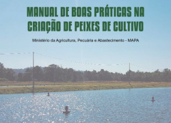 Manual de boas práticas na criação de peixes de cultivo